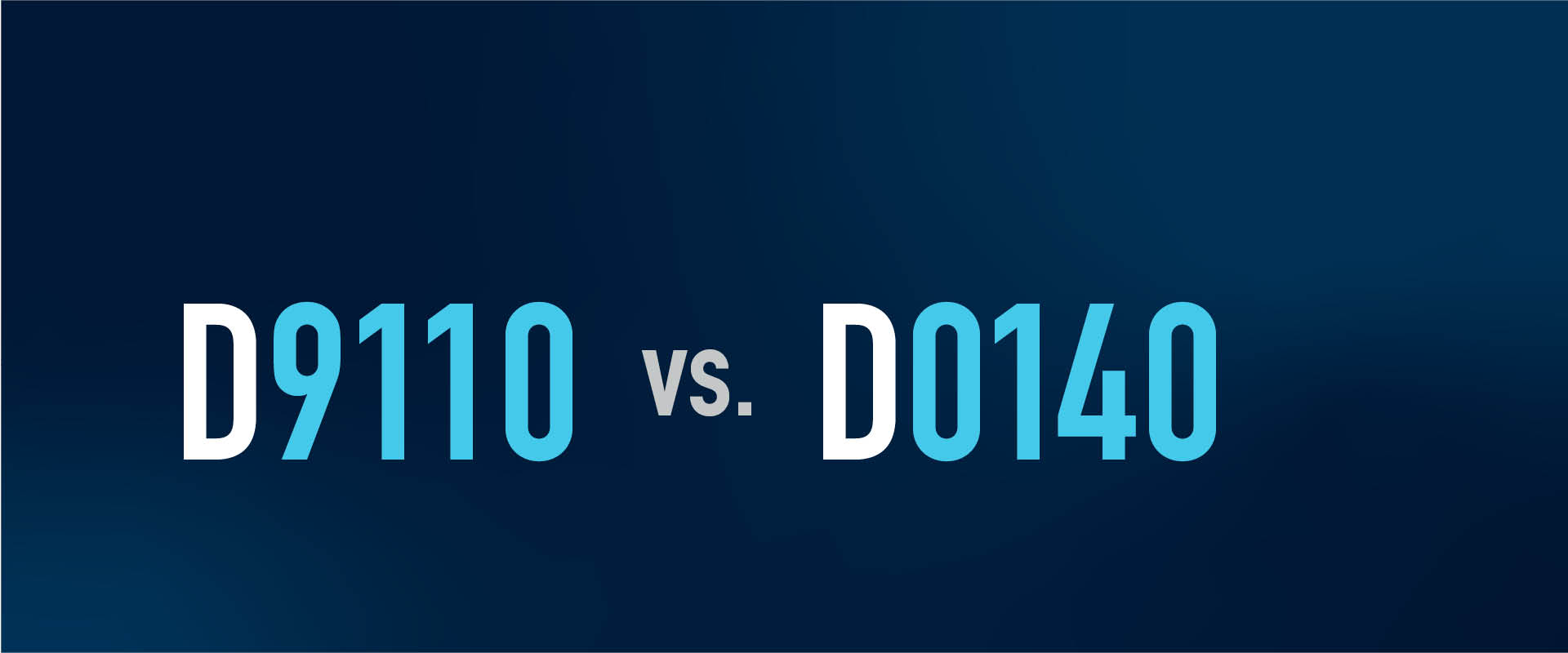 Code Tip: D9110 versus D0140