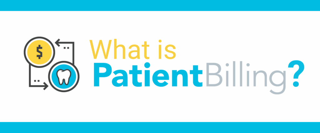 What is dental patient billing
