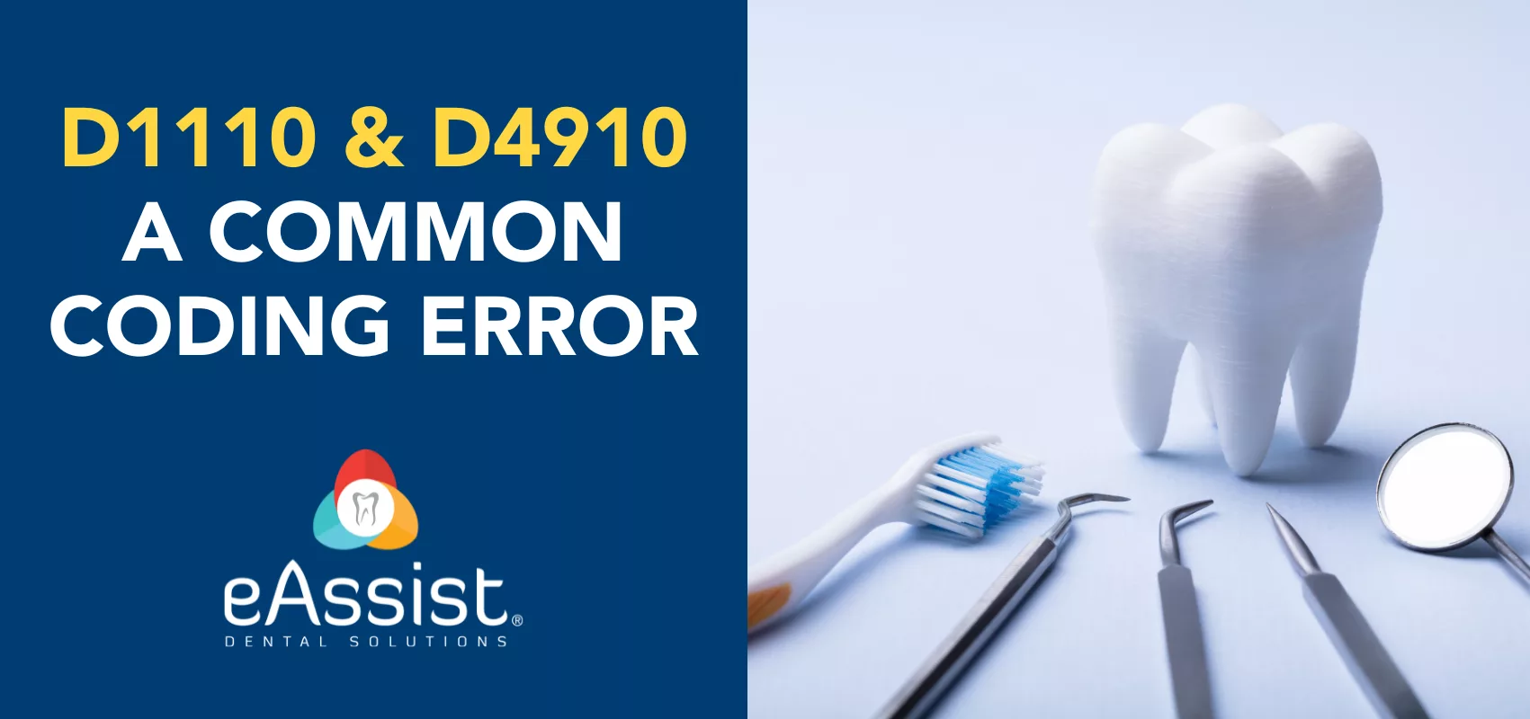 D1110 & D4910 - Avoid Common Dental Code Errors
